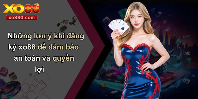 Quy trình đăng ký xo88 chi tiết – từng bước cụ thể dành cho người mới